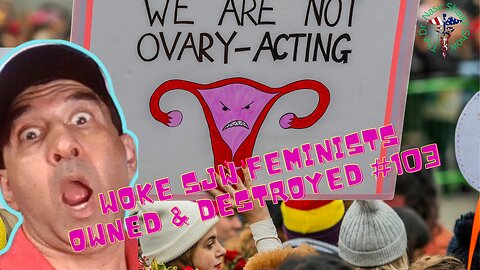 WOKE FEMINISTS Getting Owned & Destroyed on TV Media Compilation #103