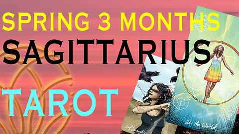 SAGITTARIUS EQUINOX TAROT 3 MONTH READING YOU CAN PUT THIS DECISION OFF YOU DESTINY AWAITS YOU