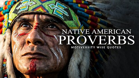 Words of wisdom | Native American Proverbs