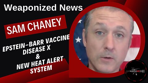 Epstein-Barr Vaccine, Disease X & New Heat Alert System