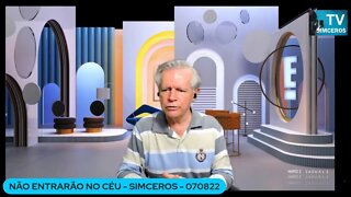 NÃO ENTRARÃO NO CÉU - SIMCEROS - 070822