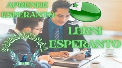 Aprender Esperanto - Audio Subliminal 2021