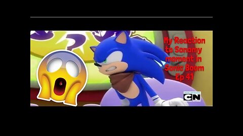 My Reaction To Sonamy moment in Sonic Boom ep 41