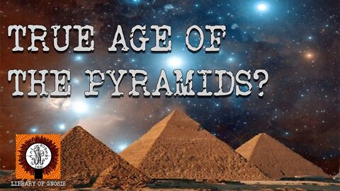 True age of the Pyramids, Antediluvian relics? Mysteries of the Pyramids & Sphinx explored.