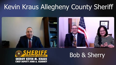 Kevin Kraus Allegheny County Sheriff full interview April 20, 2022