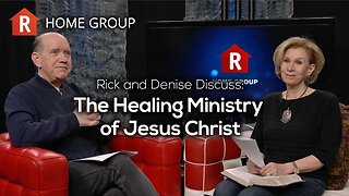 The Healing Ministry of Jesus Christ — Home Group
