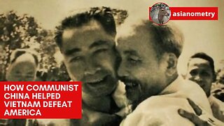 How Communist China Helped Vietnam Defeat America