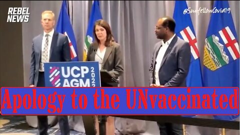 Alberta, Canada Premier Danielle Smith FIRST Official Apology to the UNvaccinated