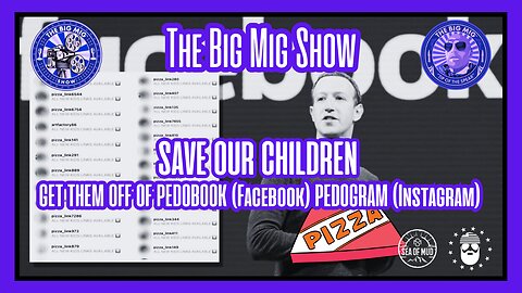 SAVE OUR CHILDREN, GET THEM OFF OF PEDOBOOK (Facebook) PEDOGRAM (Instagram)
