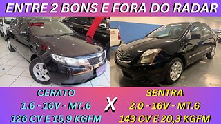 ENTRE 2 CARROS - KIA CERATO X NISSAN SENTRA - COMPLETOS, CONFIÁVEIS COM PREÇO BOM