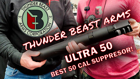 Thunder Beast Arms Ultra 50 - Best .50 Cal Suppressor With Recoil AND Overpressure Reduction!