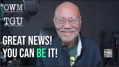 Onescious Wealth Movement Day 14 Great News, You Can *BE* It!