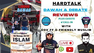 HARD TALK | LONDON DAWAH - DAWAH & DEBATE REVIEWS