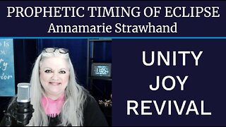 Prophetic Timing of Eclipse: Unity, Joy, Revival!
