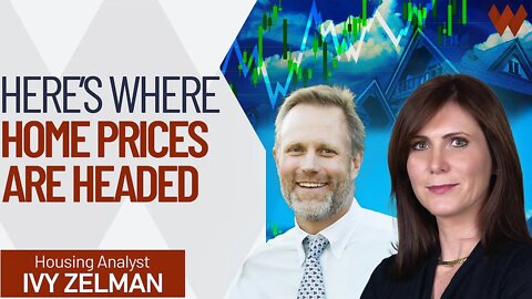 Up Or Down? Here's Where Home Prices Are Headed From Here | Housing Analyst Ivy Zelman (PT2)