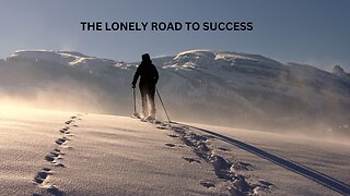MOTIVATIONAL SPEECH | The Lonely Road to Success | COLLECTION
