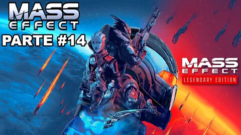 Mass Effect 1: Legendary Edition - [Parte 14] - Dificuldade Insanidade - Legendado PT-BR