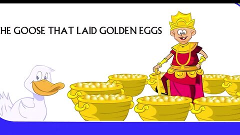 Goose that Laid the Golden Eggs Story