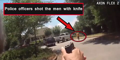 Police officers shot the men with knife