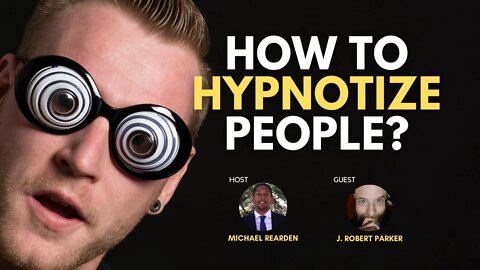 How to Hypnotize People - Robert Parker | Coaching In Session