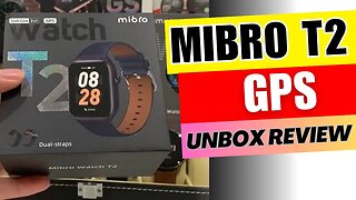 Smartwatch MIBRO T2 GPS Unbox Review Amoled