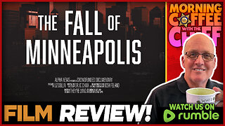 Morning Coffee with The Chief | THE FALL OF MINNEAPOLIS (2023) With Cliff Yates & Ron Daily!!
