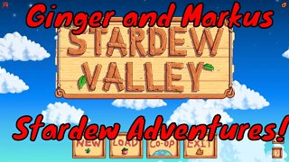 Stardew Valley Ginger and Markus Adventures Ep 1