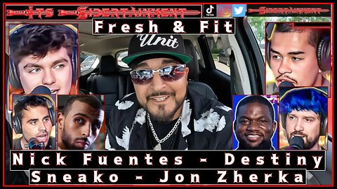 Nick Fuentes Destiny Jon Zherka Sneako & Fresh and Fit - Are Fresh and Fit Doing GODS WORK?