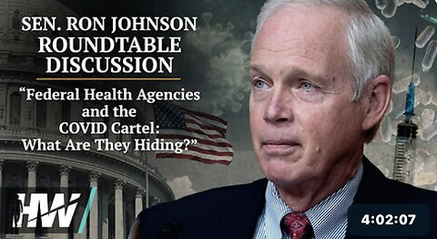 BREAKING: “Federal Health Agencies and the COVID Cartel: What Are They Hiding?” Roundtable
