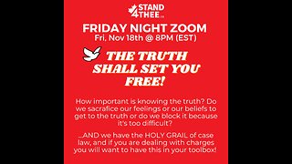 Stand4THEE Friday Night Zoom Nov 18 2022