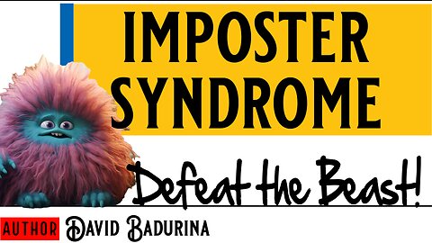 Dealing with IMPOSTER SYNDROME! Embrace it!