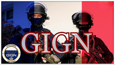 GIGN | French Special Forces - "What Ever it Takes"