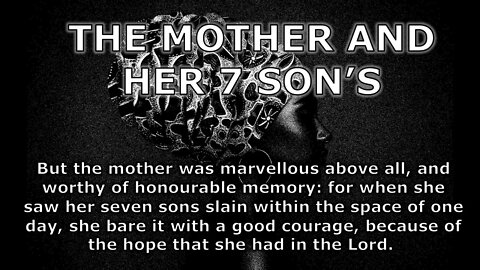 A Mother and Her Seven Sons | 2 Maccabees 7:1-42