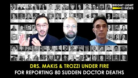 [INTERVIEW] Doctors Under Fire for Reporting 80 Sudden Doctor Deaths