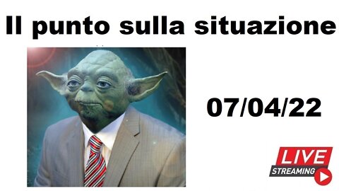 Il punto sulla situazione (al 07/04/2022)