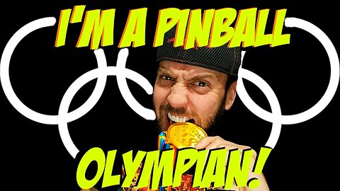 My First Pinball Olympics! It was AWESOME!