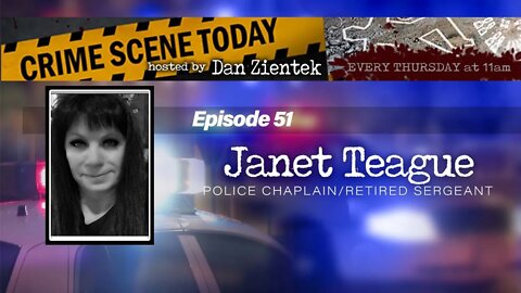 Episode 51 - Janet Teague - Crime Scene Today