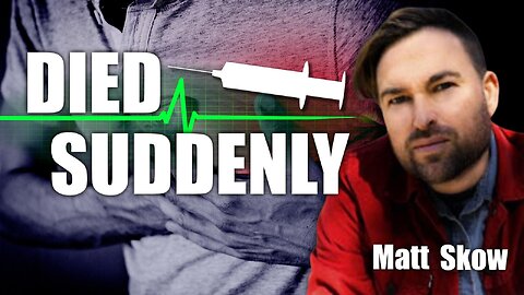 Director of "Died Suddenly" talks sudden deaths & C-19