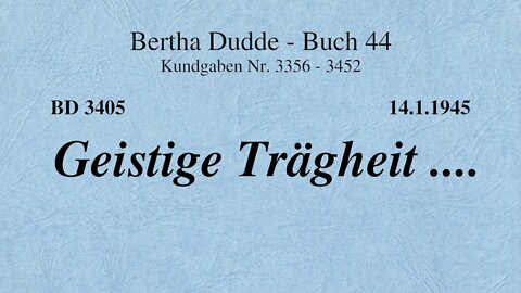 BD 3405 - GEISTIGE TRÄGHEIT ....