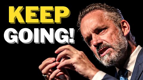 Keep going! Jordan Peterson's speech is incredibly motivating. Don't give up! 💪🚀