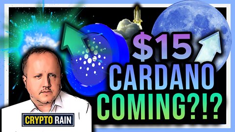 Why Cardano is the Altcoin King - $15 ADA or Higher Coming When?