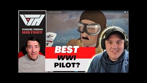 Vlogging through History Reaction to a Reaction-- Best German Pilot of WWI |Historian Reaction|