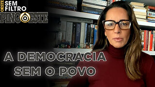 STF quer democracia mas sem o povo [ANA-PAULA-HENKEL]