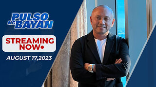 LIVE | Pulso ng Bayan kasama sina Admar Vilando at Jade Calabroso | Aug. 17, 2023