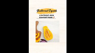 "Butternut Squash: A Nutrient-Rich Comfort Food 🍠"