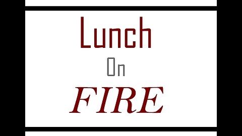 Introduction to Lunch on Fire with Allen Lively