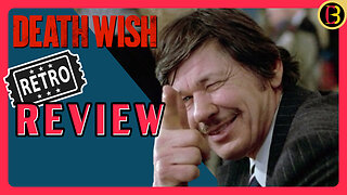 Death Wish (1974) | Retro Review