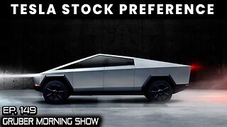 Tesla Cybertruck Stock Preference | Ep. 149