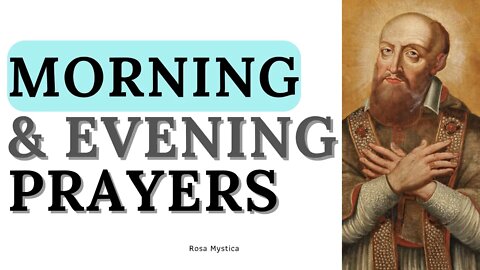 Morning & Evening Prayers - Saint Francis de sales