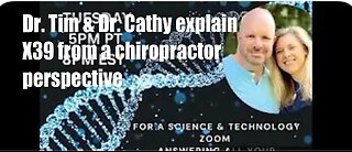 Dr. Tim & Dr. Cathy explain x39 from a Chiropractor Perspective